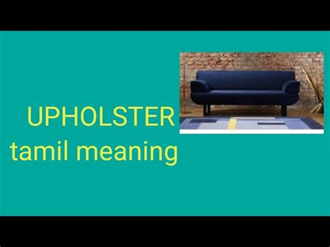 upholstery meaning in tamil|upholstery meaning in tamil .